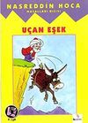 U&ccedil;an Eşek (El Yazılı)