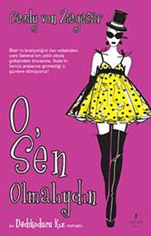 O, Sen Olmalıydın