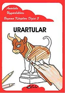 Urartular / Anadolu Uygarlıkları Boyama Kitapları Dizisi 5