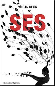 Ses / Kutsal Hayat Üçlemesi-1