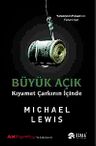 Büyük Açık &amp; Kıyamet Çarkının İçinde