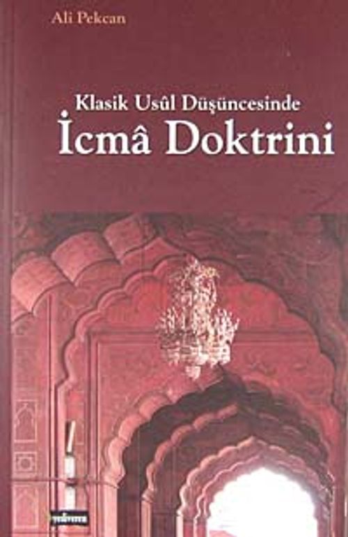 Klasik Usul Düşüncesinde İcma Doktrini