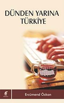 Dünden Yarına Türkiye