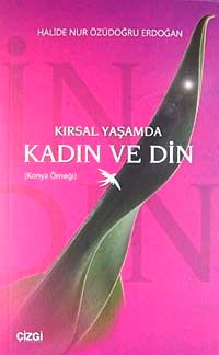 Kırsal Yaşamda Kadın ve Din (Konya Örneği)