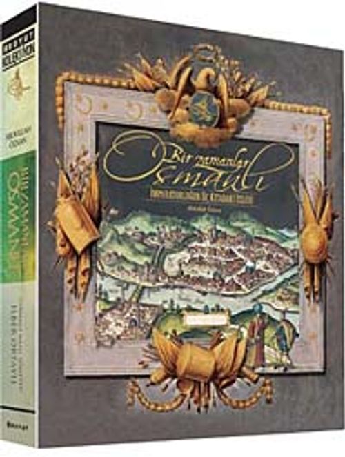 Bir Zamanlar Osmanlı & İmparatorluğun Üç Kıtadaki İzleri