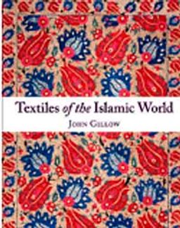 Textiles Of The Islamic World (Ciltli)