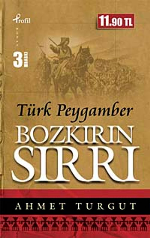 Bozkırın Sırrı Türk Peygamber (Cep Boy)