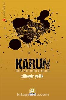 Karun & Kibrin Yok Ettiği Zenginlik - Zübeyir Yetik
