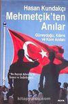 Mehmetçik'ten Anılar & Güneydoğu, Kıbrıs ve Kore Anıları