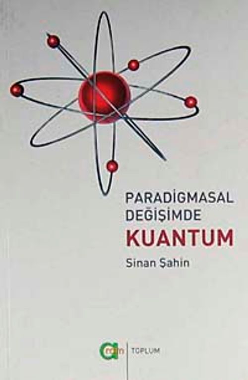 Paradigmasal Değişimde Kuantum