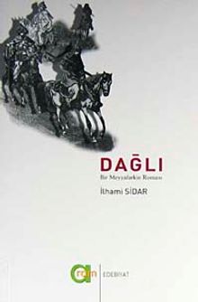 Dağlı Bir Meyyafarkin Romanı