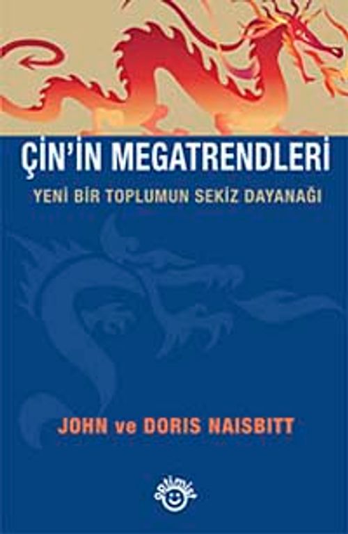 Çin'in Megatrendleri & Yeni Bir Toplumun Sekiz Dayanağı