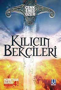 Kılıcın Bekçileri