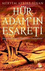 Hür Adam'ın Esareti & Ekmeksiz Yaşarım Hürriyetsiz Yaşayamam