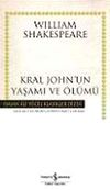Kral John'un Yaşamı ve &Ouml;l&uuml;m&uuml; (Karton Kapak)