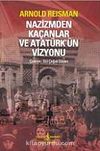 Nazizmden Kaçanlar ve Atatürk'ün Vizyonu