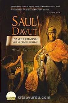 Saul ve Davut & I. Samuel Kitabının Yeni ve Güncel Yorumu