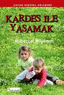 Kardeş İle Yaşamak