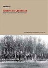 T&uuml;rkiye'de &Ccedil;erkesler & Diyasporada Geleneğin Yeniden İcadı