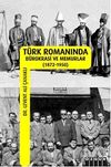 T&uuml;rk Romanında B&uuml;rokrasi ve Memurlar (1872-1950)
