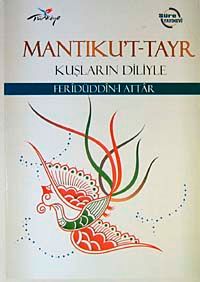 Mantıku't-Tayr & Kuşların Diliyle