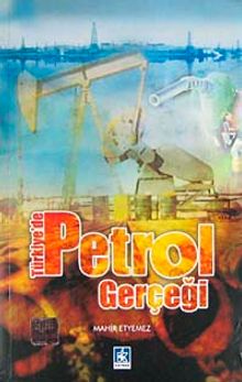 Türkiye'de Petrol Gerçeği