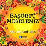 Başörtü Meselemiz