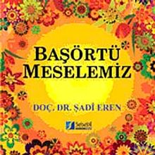 Başörtü Meselemiz