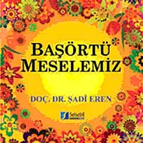 Başörtü Meselemiz