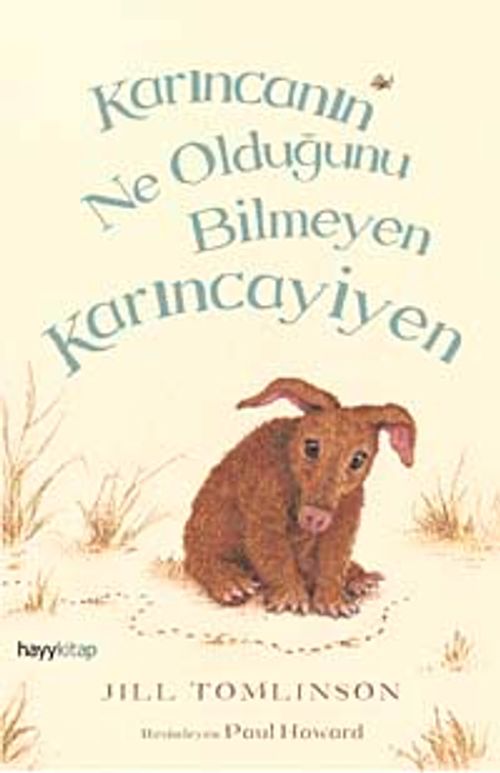 Karıncanın Ne Olduğunu Bilmeyen Karıncayiyen