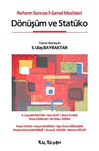 Dönüşüm ve Statüko & Reform Sonrası İl Genel Meclisleri