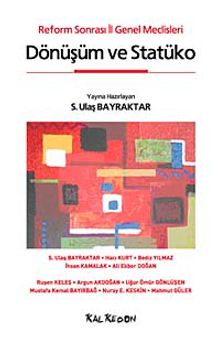 Dönüşüm ve Statüko & Reform Sonrası İl Genel Meclisleri