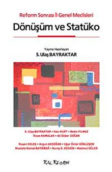 Dönüşüm ve Statüko & Reform Sonrası İl Genel Meclisleri - Bilinmeyen Yazar