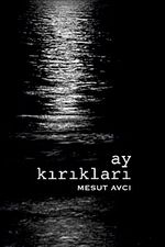 Ay Kırıkları