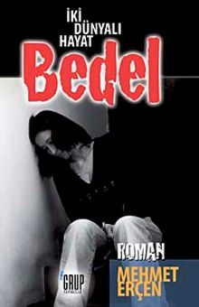 Bedel & İki Dünyalı Hayat