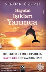 Hayatın Işıkları Yanınca