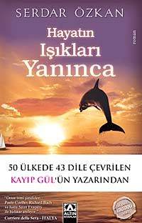 Hayatın Işıkları Yanınca