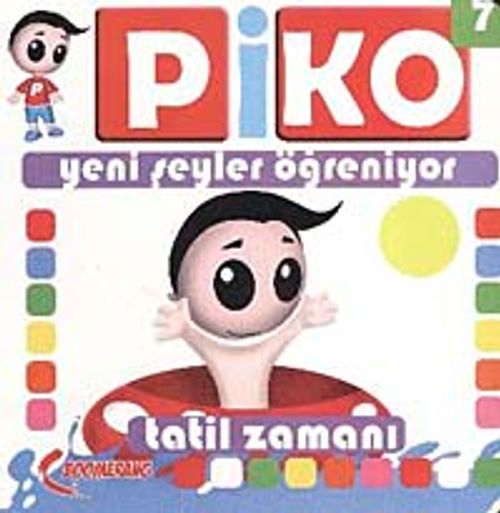 Tatil Zamanı / Piko Yeni Şeyler Öğreniyor-7