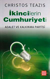 İkincilerin Cumhuriyeti & Adalet ve Kalkınma Partisi