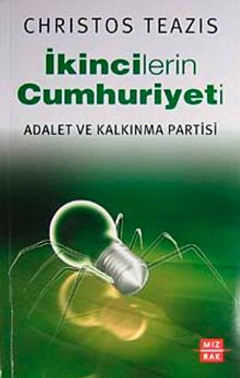 İkincilerin Cumhuriyeti & Adalet ve Kalkınma Partisi