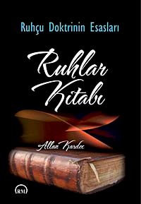 Ruhlar Kitabı & Ruhçu Doktrinin Esasları