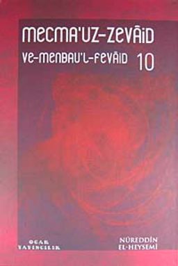 Mecmau'z-Zevaid ve Menbau'l Fevaid 10. Cilt