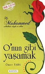 O'nun Gibi Yaşamak