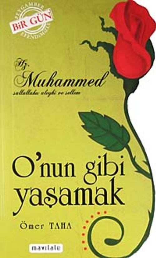 O'nun Gibi Yaşamak