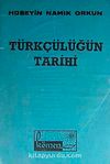 Türkçülüğün Tarihi / 9-C-16