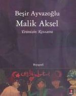 Malik Aksel Evimizin Ressamı
