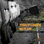 Yerüstünden Notlar... & Madenci Kasabasında Yıkımın Fotoğrafı