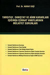 Yargıtay, Danıştay ve AİHM Kararları Işığında Cemaat Vakıflarının Mülkiyet Sorunları