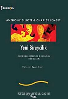 Yeni Bireycilik - Anthony Elliott