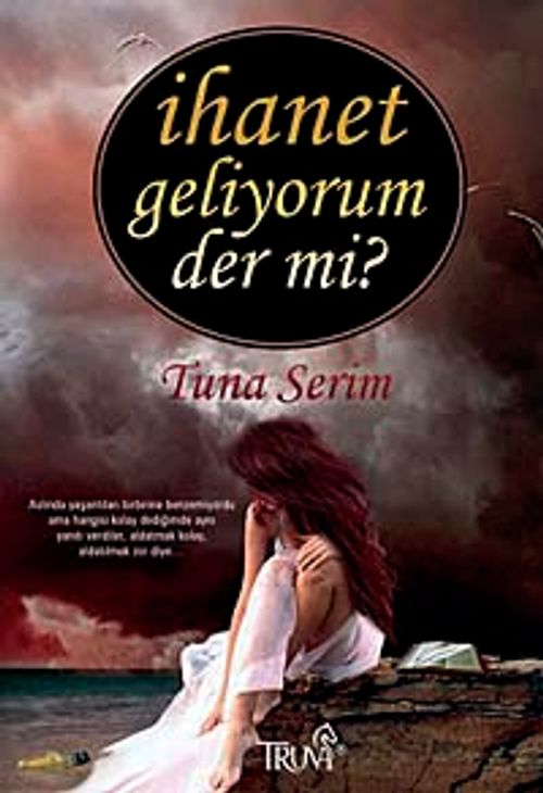 İhanet Geliyorum Der mi?